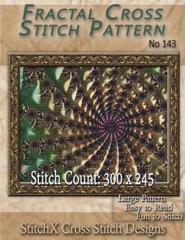 Paperback Fractal Cross Stitch Pattern No. 143 Book