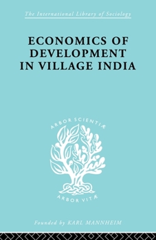 Paperback Economics of Development in Village India Book