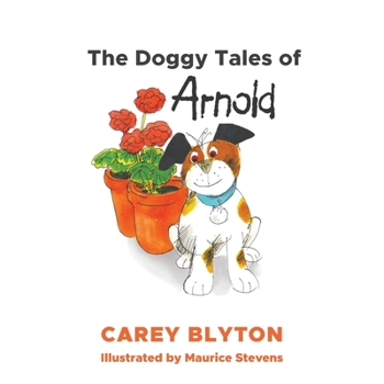 Paperback The Doggy Tales of Arnold Book