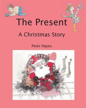 Paperback The Present: A Christmas Story Book