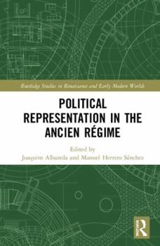 Hardcover Political Representation in the Ancien Régime Book