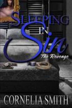 The Revenge - Book #2 of the Sleeping in Sin