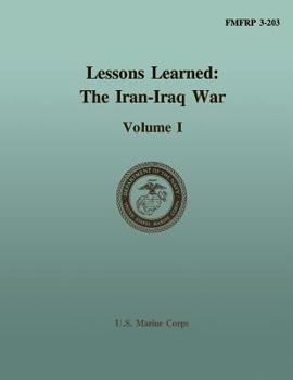 Paperback Lessons Learned: The Iran-Iraq War, Vol. I Book