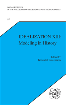 Modeling in History (13) (Idealization, 97)