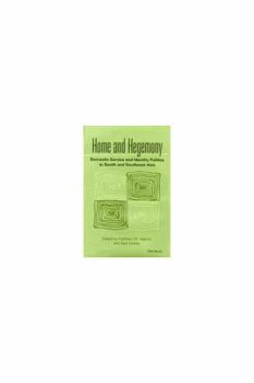 Hardcover Home and Hegemony: Domestic Service and Identity Politics in South and Southeast Asia Book