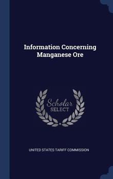 Hardcover Information Concerning Manganese Ore Book