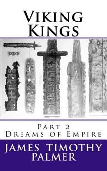 Paperback Viking Kings Part 2: Dreams of Empire Book