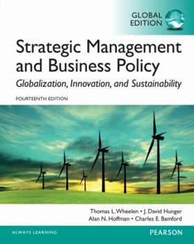 Paperback Strategic Management and Business Policy: Globalization, Innovation and Sustainability Book