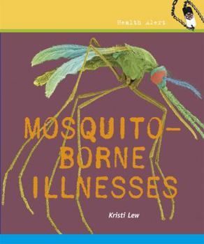 Mosquito-Borne Illness - Book  of the Health Alert