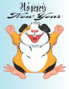 Happy New Year: Journal funny gift for guinea pig Notebooks