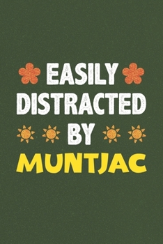 Paperback Easily Distracted By Muntjac: Muntjac Lovers Funny Gifts Dot Grid Journal Notebook 6x9 120 Pages Book