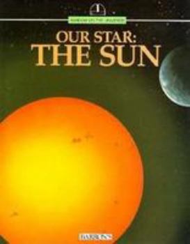 Paperback Our Star--The Sun (Window on the Universe) Book