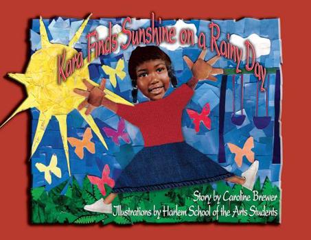 Paperback Kara Finds Sunshine on a Rainy Day Book