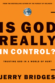 Paperback Is God Really in Control?: Trusting God in a World of Hurt Book
