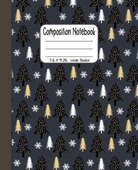 Paperback Composition Notebook: 7.5x9.25 Wide Ruled - Christmas Trees and Snowflakes on Black Book
