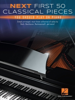 Paperback Next First 50 Classical Pieces You Should Play on Piano Book