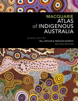 Hardcover Macquarie Atlas of Indigenous Australia Book