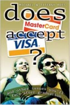 Paperback Does Mastercard Accept Visa?: And Other Issues You'll Face After Graduation Book