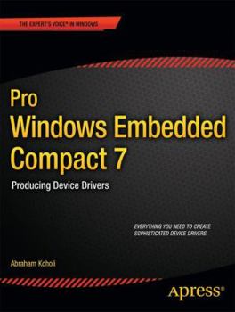 Paperback Pro Windows Embedded Compact 7: Producing Device Drivers Book
