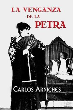 Paperback La venganza de la Petra [Spanish] Book