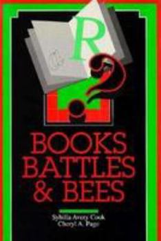 Paperback Books, Battles and Bees: A Reader's Competition Resource for Intermediate Grades Book