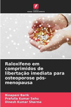 Paperback Raloxifeno em comprimidos de libertação imediata para osteoporose pós-menopausa [Portuguese] Book