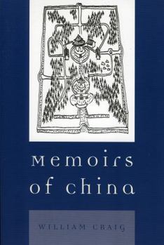 Paperback Memoirs of China Book