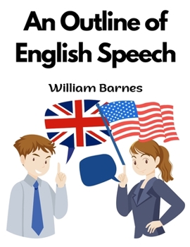 Paperback An Outline of English Speech Book