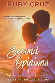 Paperback Second Opinions: A Lizzy and Dr. Darcy Story Book