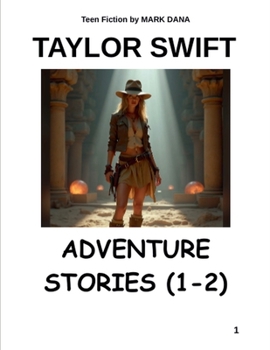 Taylor Swift Adventure Stories (1-2)