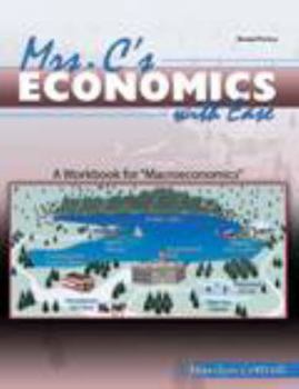 Paperback Mrs. C's Economics with Ease: A Workbook for Macroeconomics Book