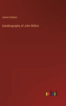 Hardcover Autobiography of John Milton Book