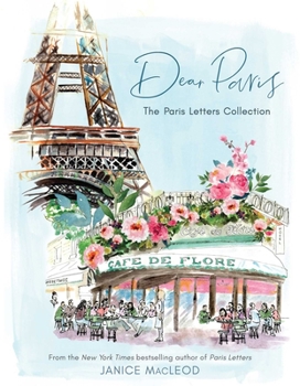 Hardcover Dear Paris: The Paris Letters Collection Book