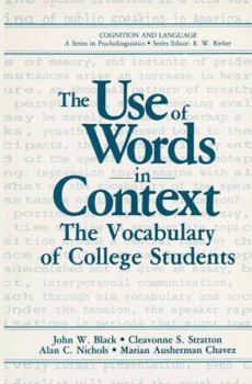 Paperback The Use of Words in Context: The Vocabulary of Collage Students Book