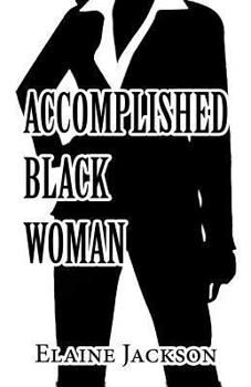 Paperback Accomplished Black Woman Book
