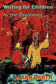 Paperback Writing for Children - In the Beginning Book