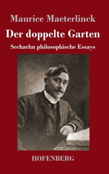 Hardcover Der doppelte Garten: Sechzehn philosophische Essays [German] Book
