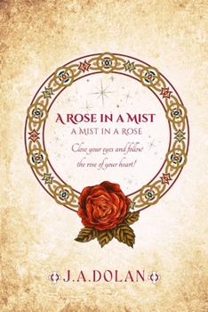 Paperback A Rose in a Mist: A Mist in a Rose Book