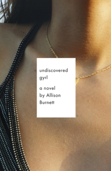 Paperback Undiscovered Gyrl: The novel that inspired the movie ASK ME ANYTHING Book