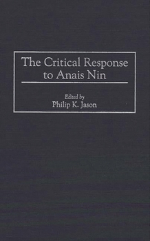 Hardcover The Critical Response to Anais Nin Book