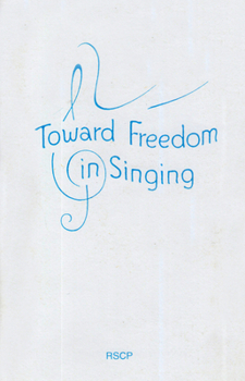 Paperback Toward Freedom in Singing Book