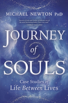 Paperback Journey of Souls: Case Studies of Life Between Lives Book