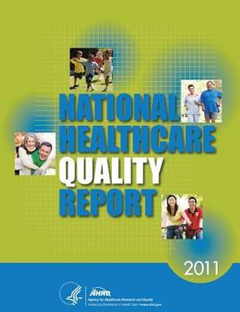 Paperback National Healthcare Quality Report, 2011 Book