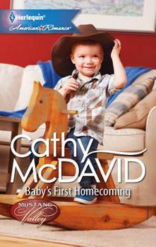 Baby's First Homecoming - Book #3 of the Mustang Valley