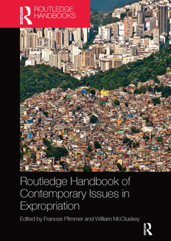 Paperback Routledge Handbook of Contemporary Issues in Expropriation Book