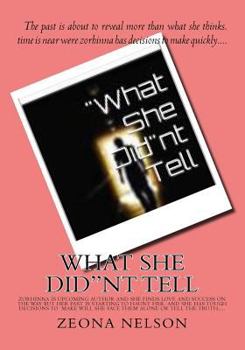 Paperback What She Did"nt Tell Book