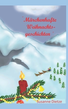 " Märchenhafte Weihnachtsgeschichten " B0CM6PJXPQ Book Cover