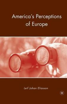 Paperback America's Perceptions of Europe Book