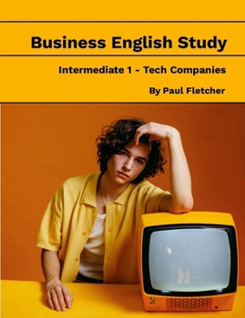 Paperback Business English Study - Intermediate 1 - Tech Companies - Quattro Book