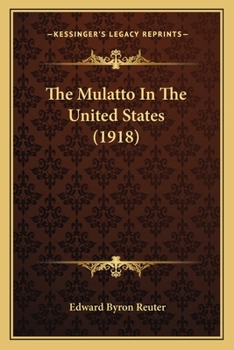 The Mulatto In The United States